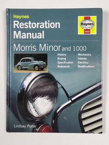 Morris Minor and 1000 Restoration Manual (Haynes Restoration Manual) モーリスマイナー　1000　レストアマニュアル　洋書　英語版