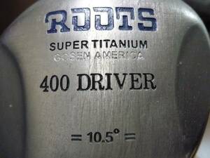 【即決】GOSEN AMERICA ゴーセン アメリカ 400 DRIVER ドライバー R レギュラー ROOTS SUPER TITANIUM ルーツ スーパー チタニウム ゴルフ
