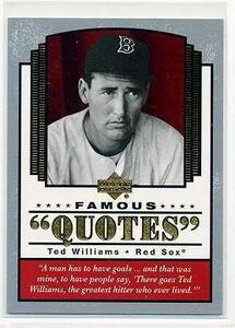 04 Upper Deck Famous Quotes #Q-15 Ted Williams