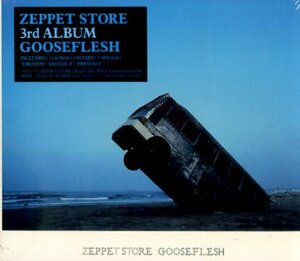 ■ ZEPPET STORE ( ゼペット・ストア ) [ GOOSEFLESH ] 新品 未開封 CD 即決 送料サービス ♪