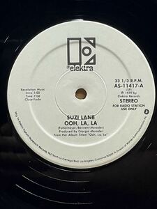 【 Giorgio Moroderプロデュース！！】Suzi Lane - Ooh, La, La ,Elektra - AS-11417 ,Vinyl ,12 , 33 1/3 RPM ,Promo, Stereo US 1979