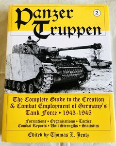 【洋書】panzer truppen 2 / ドイツ戦車部隊の創設と実戦投入のための完全ガイド 1943-1945年 / ドイツ軍 歴史