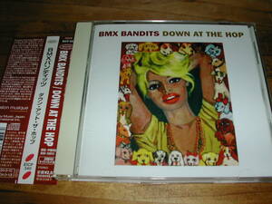 BMX BANDITS / Down At The Hop 国内CD　ネオアコ、ギターポップ