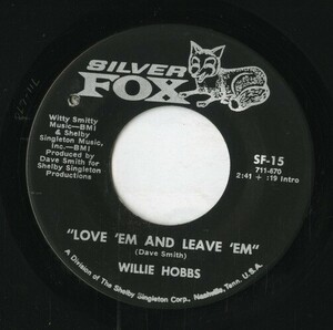 【7inch】試聴　WILLIE HOBBS 　　(SILVER FOX 15) WHERE THE SWEETNESS LIES / LOVE 