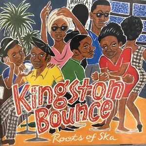 【極美品】V.A. / Kingstoe Bounce Roots of SKA CD