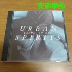 安部恭弘 / アーバン・スピリッツ URBAN SPIRITS