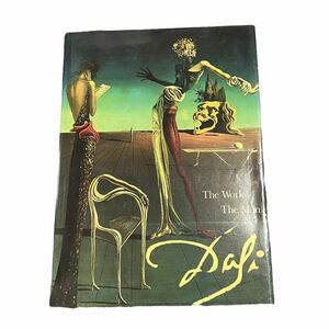 【Sallador Dali 】The Work The Man 洋書　画集　サルバドール・ダリ　作品集　シューレアリスム　シュール　アート