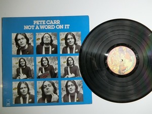 dQ7:PETE CARR / NOT A WORD ON IT / BT 89518