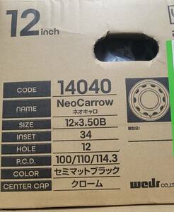 在庫品 4本 個人宅不可 NEOCARROW 12 3.50B +34 12H100 110 114.3 セミマットブラック／クロームキャップ エブリイ カーゴ ネオキャロ 