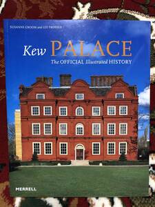 洋書 キュー宮殿 Kew Palace 公式ガイドブック 博物館 美術館 英国 ロンドン 旅行 資料 英語勉強 図録