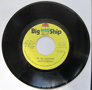 #145【Reggae】We No Business - Chuckle berry./7”/Big Ship
