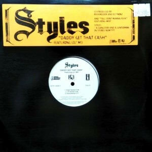 12inchレコード　 STYLES / DADDY GET THAT CASH feat. LIL