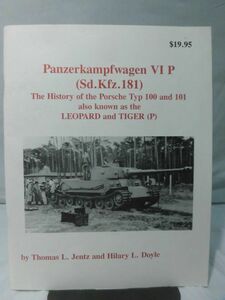 洋書 ポルシェTyp100 レオポルト戦車,ティーガー(P) 写真資料本 写真資料本 Panzerkampfwagen VIP (Sd.Kfz.181)[1]B2104