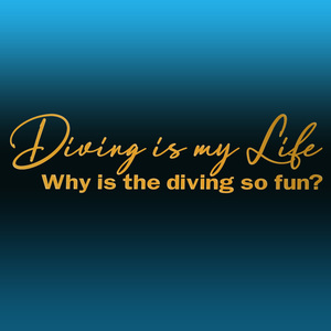 Diving is my Lifeダイビングは我が人生カッティングステッカー Why is the diving so fun?ダイビングはなぜこんなに楽しいのか？NO632