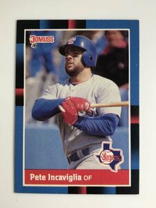 ピート・インカビリア Pete Incaviglia DONRUSS 1988 #304 ロッテマリーンズ MLB レンジャーズ Texas Rangers プロ野球 来日 外国人
