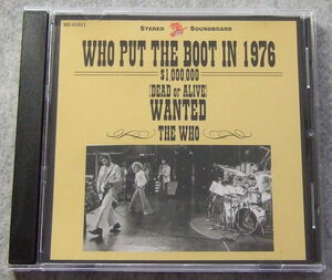 CD WHO PUT THE BOOT IN 1976 STEREO SOUNDBOARD THE WHO MIDAS TOUCH MD 61011 LIVE AT SWANSEA F.C. UK JUNE 12.1976 ザ・フー