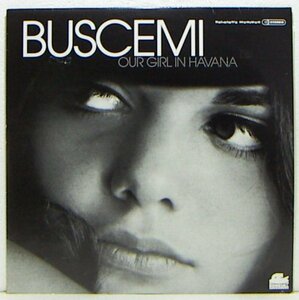 LP,BUSCEMI　OUR GIRL IN HAVANA 輸入盤