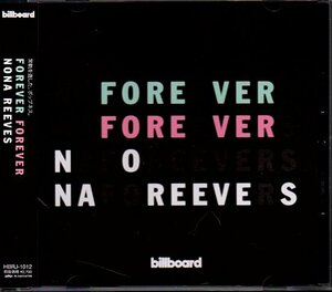 ノーナ・リーヴス/NONA REEVES「フォーエバー・フォーエバー/FOREVER FOREVER」