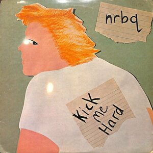 250093 NRBQ / Kick Me Hard(LP)