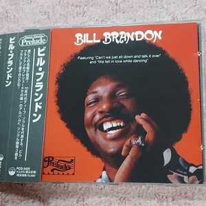 BILL BRANDON ビル　ブランドン　/　日本盤CD P-VINE 帯付き、ライナー付き、ボーナストラック３曲付き