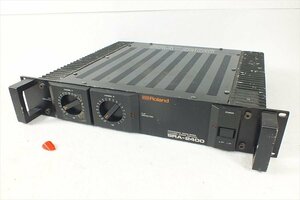 ★ Roland ローランド SRA-2400 アンプ 音出し確認済 中古 現状品 240401C4552C