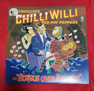 ■ Chilli Willi And The Red Hot Peppers ■ Bongos Over Balham ■ パブロック ■ 日本盤 ■ ライナー付き ■