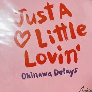 【新品 未聴品】 OKINAWA DELAYS / JUST A LITTLE LOVIN’ EP 12inch 石嶺聡子
