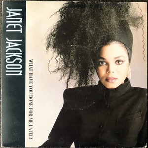 【Disco & Soul 7inch】Janet Jackson / What Have You Done For Me Lately