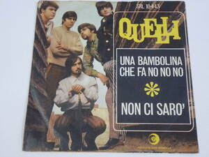 PFMの前身 Quelli / 伊orgシングル盤　Una Bambolina Che Fa No No No / Non Ci Saro： Ricordi SRL 10-443 1966年 Franco Mussida