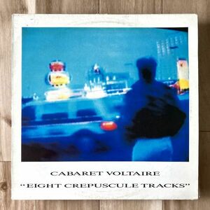 【BEL盤/LP】Cabaret Voltaire キャバレー・ヴォルテール / Eight Crepuscule Tracks ■ Interior Music / IM006 / インダストリアル