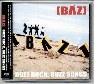 ◆[BΛZ] 「BUZZ ROCK . BUZZ SONGS」/BAZ