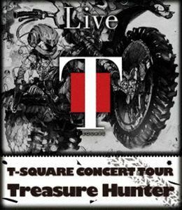 [Blu-Ray]T-SQUARE CONCERT TOUR”TREASURE HUNTER” T-SQUARE