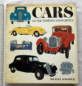 ★[A13046・特価大判洋書 CARS OF THE THIRTIES AND FORTIES ] 1930年代、1940年代の車たち。★