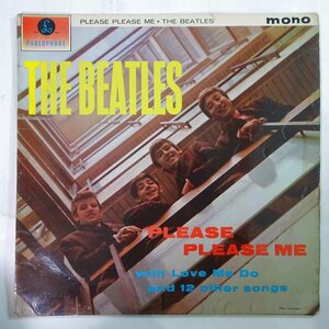 14031537;【UK初期プレス/MONO/Yellow Parlophone/マト両面1N】The Beatles / Please Please Me プリーズ・プリーズ・ミー