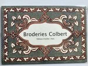 手芸本 ■ARTBOOK_OUTLET■ 72-223 ★ 送料無料 新品 刺繍 フランス DMC コルベール刺しゅう 復刻版 BRODERIES COLBERT 巻末図案収録