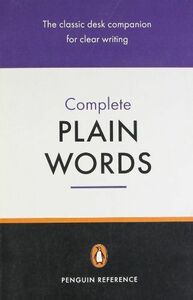 [A12216297]Complete Plain Words 3rd Edition