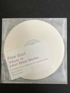 Free Soul Tribute To Leon Ware Works / 橋本徹、フリーソウル