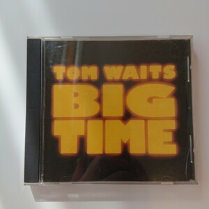 トム・ウェイツ／ビッグ・タイム（Tom Waits／BIG TIME）［1988年に発表したライヴ作］