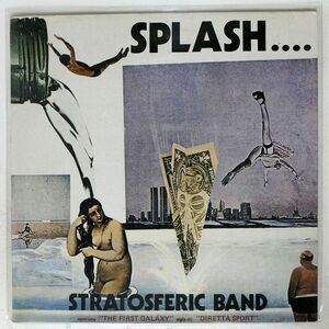 STRATOSFERIC BAND/SPLASH..../NOT ON LABEL SPLASH1 LP