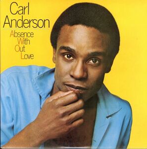 USオリジLP！Carl Anderson / Absence With Out Love 82年【Epic / FE 38063】Teena Marie 参加 Stevie Wonder 作 Buttercup 収録 ソウル