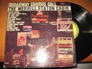 The Merrill Staton Choir - Broadway Chorus Call /洋楽/ブロードウェイ・コーラス・コール/LN 3546/US盤LPレコード