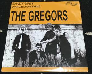 ■ The Gregors ■ Dandelion Wine ■ Shady Grey ■ 7”Single ■