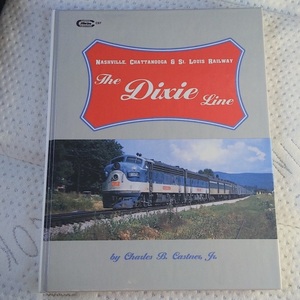 The Dixie Line Nashville St.Louis RailWay City of Memphis 洋書 ハードブック 1995年 中古 古書 ( HOゲージ Nゲージ アメリカ型 模型