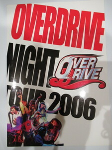 ■■OVERDRIVE NIGHT TOUR 2006　本■■