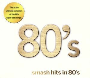 ｓｍａｓｈ　ｈｉｔｓ　ｉｎ　８０’ｓ（５ＣＤ－ＢＯＸ）／（Ｖ．Ａ．）