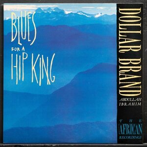 【英オリジナル】DOLLAR BRAND UK盤 2LP BLUES FOR A HIP KING ダラーブランド KAZ RECORDS / ABDULLAH IBRAHIM / AFRICA