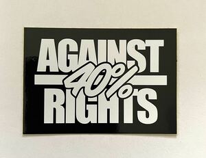 FORTY AGAINST RIGHTS ステッカー　ブラック　黒　完売品　当時物