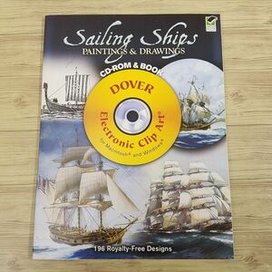 画像素材集[帆船 画像素材集 Sailing Ships PAINTINGS ＆ DRAWINGS CD-ROM ＆ BOOK] DOVER クリップアート