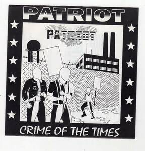 PATRIOT[CRIME OF THE TIMES]7''/Oi/SKINS