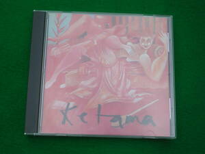 CD・輸入:KETAMA